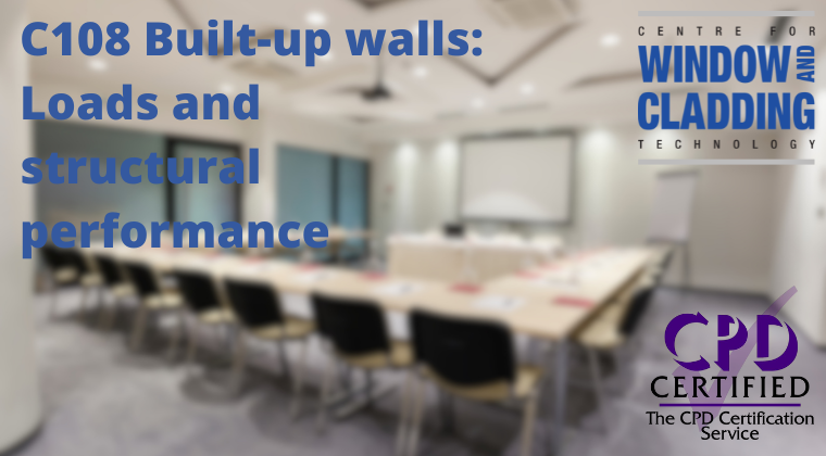 C108 Built-up walls: Loads and structural performance | CWCT